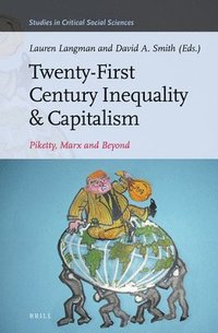 bokomslag Twenty-First Century Inequality & Capitalism: Piketty, Marx and Beyond