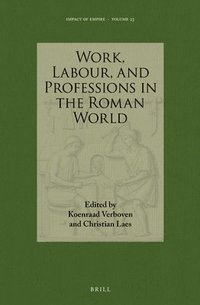 bokomslag Work, Labour, and Professions in the Roman World