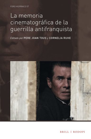 Pere Joan Tous - La memoria cinematográfica de la guerrilla antifranquista, Inbunden