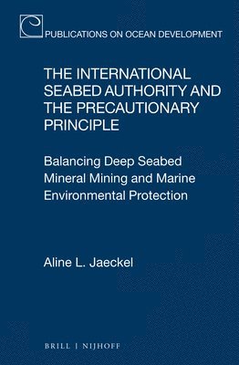 bokomslag International Seabed Authority and the Precautionary Principle