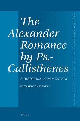 bokomslag Alexander Romance by Ps.-Callisthenes