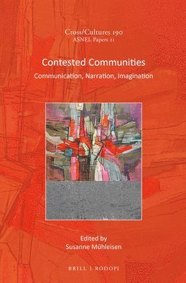 Susanne Mühleisen - Contested Communities, Inbunden