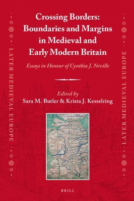 bokomslag Crossing Borders: Boundaries and Margins in Medieval and Early Modern Britain