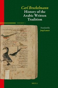 bokomslag History of the Arabic Written Tradition Supplement Volume 2