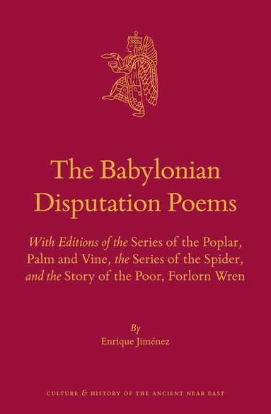 Enrique Jiménez - Babylonian Disputation Poems, Inbunden