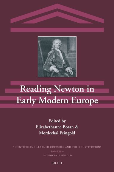Elizabethanne A. Boran - Reading Newton in Early Modern Europe, Inbunden