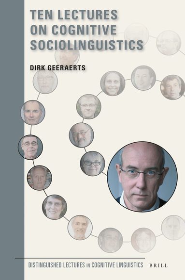 Dirk Geeraerts - Ten Lectures on Cognitive Sociolinguistics, Inbunden