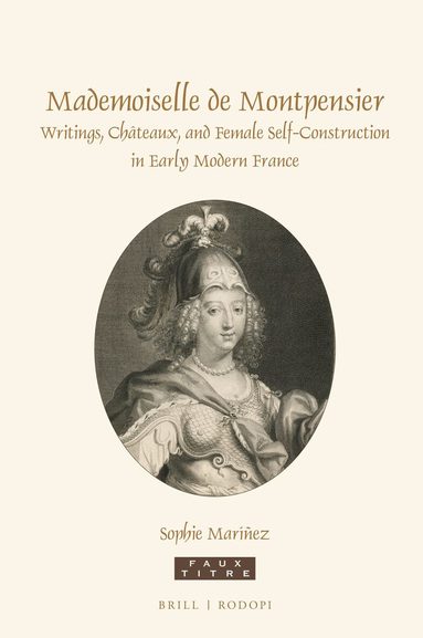 Sophie Maríñez - Mademoiselle de Montpensier, Inbunden