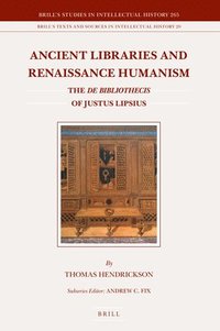 bokomslag Ancient Libraries and Renaissance Humanism