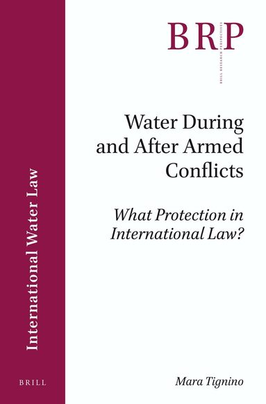 Mara Tignino - Water During and After Armed Conflicts, Häftad