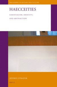 bokomslag Haecceities: Essentialism, Identity, and Abstraction