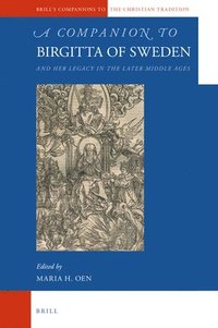 bokomslag A Companion to Birgitta of Sweden