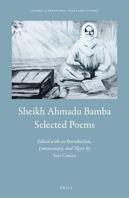 bokomslag Sheikh Ahmadu Bamba: Selected Poems