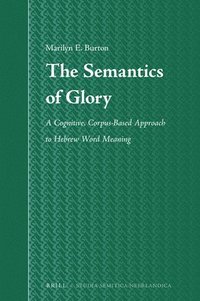 bokomslag Semantics of Glory