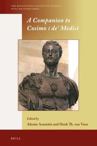 bokomslag A Companion to Cosimo I De' Medici