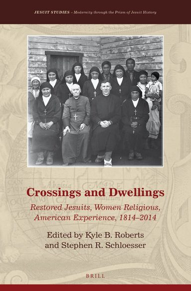 Kyle B. Roberts, Stephen Schloesser, J.S. - Crossings and Dwellings, Inbunden