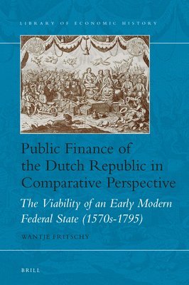 bokomslag Public Finance of the Dutch Republic in Comparative Perspective
