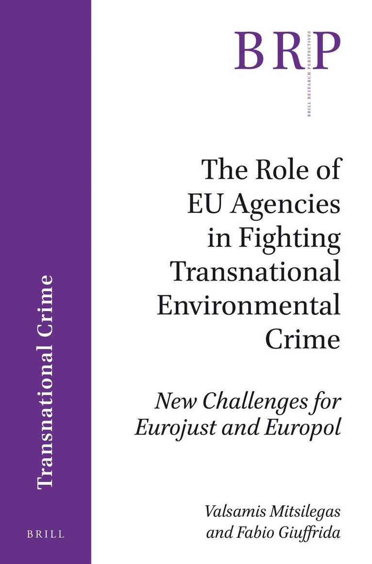 Role of EU Agencies in Fighting Transnational Environmental Crime