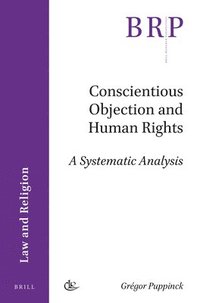 bokomslag Conscientious Objection and Human Rights