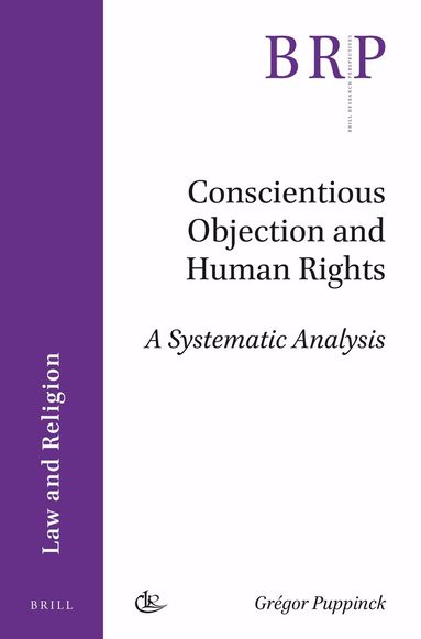 Grégor Puppinck - Conscientious Objection and Human Rights, Häftad