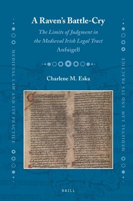 bokomslag Raven's Battle-cry: The Limits of Judgment in the Medieval Irish Legal Tract Anfuigell