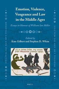 bokomslag Emotion, Violence, Vengeance and Law in the Middle Ages