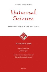 bokomslag Universal Science: An Introduction to Islamic Metaphysics