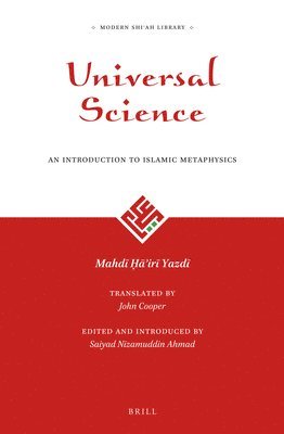 bokomslag Universal Science: An Introduction to Islamic Metaphysics