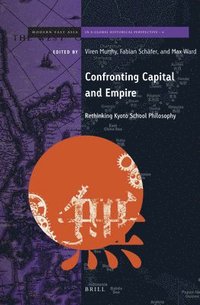 bokomslag Confronting Capital and Empire