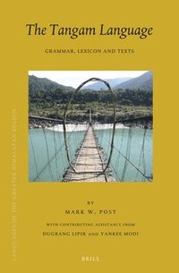 bokomslag The Tangam Language: Grammar, Lexicon and Texts