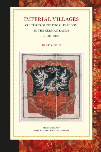Beat Kümin - Imperial Villages, Inbunden