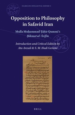 bokomslag Opposition to Philosophy in Safavid Iran