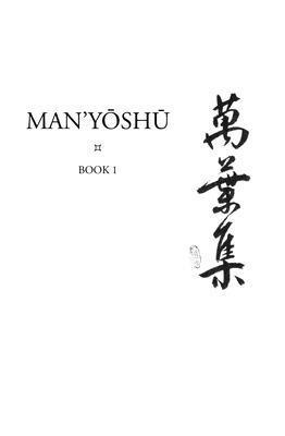 Alexander Vovin, Alexander Vovin - Man'yōshū (Book 1): A New English Translation Containing the Original Text, Kana Transliteration, Romanization, Glossing and Commentary, Häftad