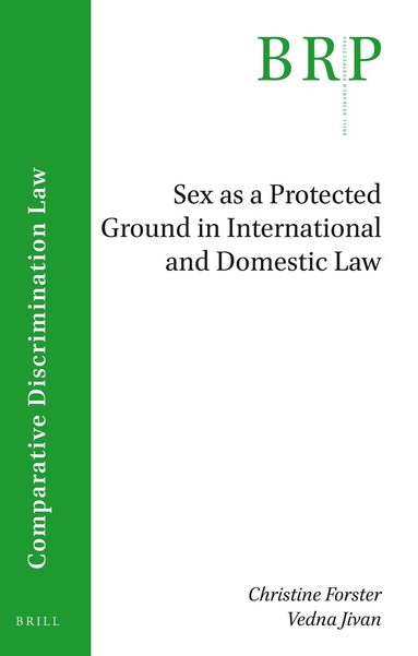 Christine Forster, Vedna Jivan - Sex as a Protected Ground in International and Domestic Law, Häftad