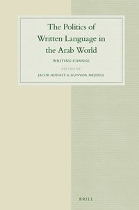 bokomslag The Politics of Written Language in the Arab World