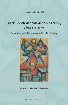 bokomslag Black South African Autobiography After Deleuze
