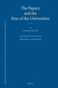 bokomslag The Papacy and the Rise of the Universities