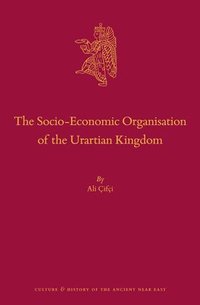 bokomslag The Socio-Economic Organisation of the Urartian Kingdom