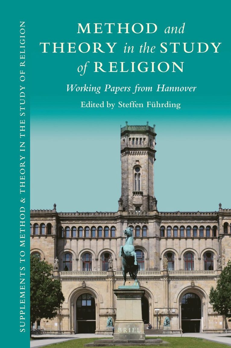 Method and Theory in the Study of Religion: Working Papers from Hannover