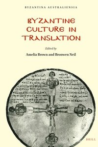 bokomslag Byzantine Culture in Translation
