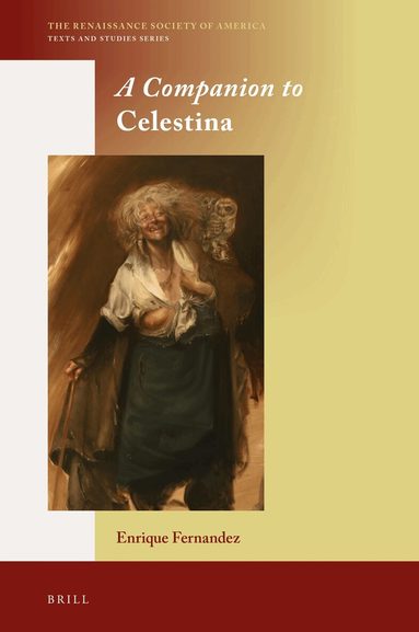 Enrique Fernandez - Companion to Celestina, Inbunden