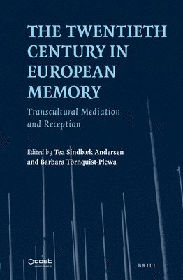 bokomslag Twentieth Century in European Memory