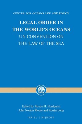 bokomslag Legal Order in the World's Oceans: Un Convention on the Law of the Sea