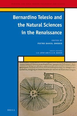 bokomslag Bernardino Telesio and the Natural Sciences in the Renaissance