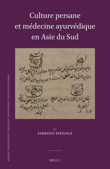 Fabrizio Speziale - Culture persane et médecine ayurvédique en Asie du Sud, Inbunden
