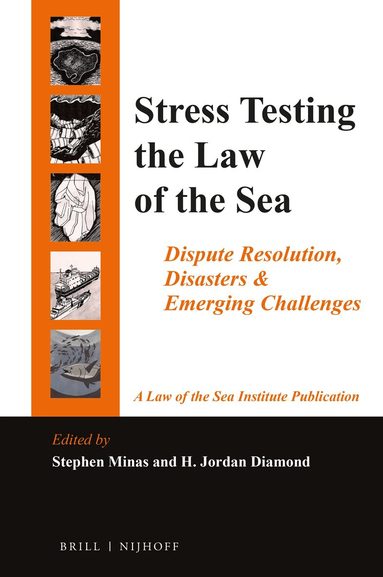 Stephen Minas, Jordan Diamond - Stress Testing the Law of the Sea, Inbunden