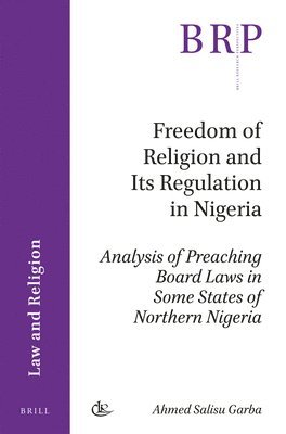 bokomslag Freedom of Religion and Its Regulation in Nigeria