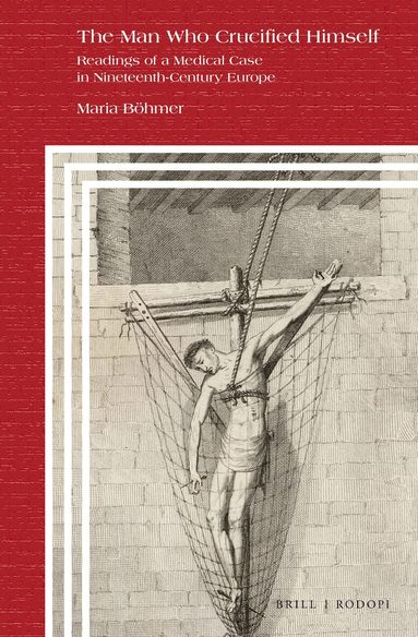Maria Böhmer - Man Who Crucified Himself, Inbunden