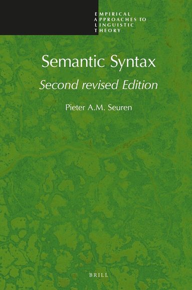Pieter Seuren - Semantic Syntax, Häftad