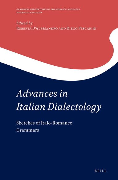 Diego Pescarini - Advances in Italian Dialectology, Inbunden
